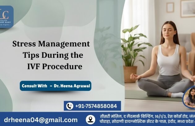 Stress Management Tips During the IVF Procedure