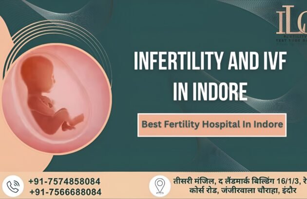 Infertility and IVF in Indore - Best Fertility Hospital in Indore