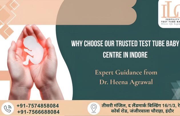 Why Choose Our Trusted Test Tube Baby Centre in Indore