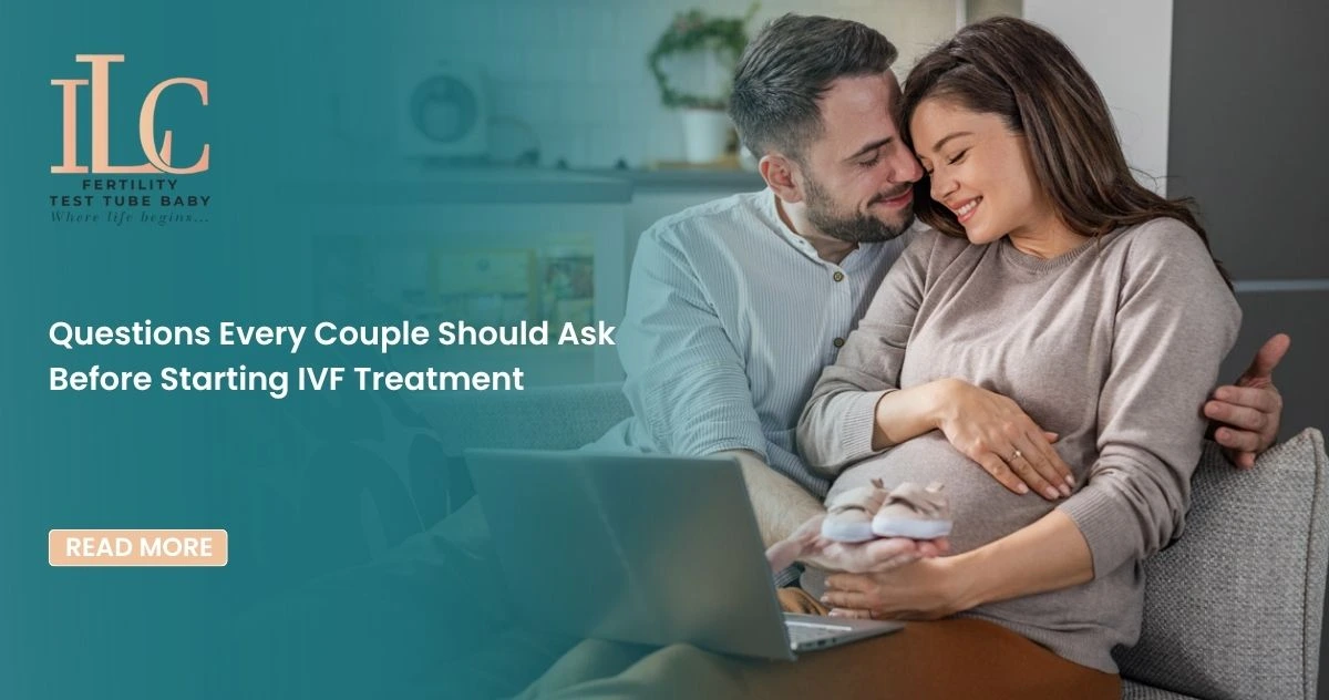 Questions Every Couple Should Ask Before Starting IVF Treatment